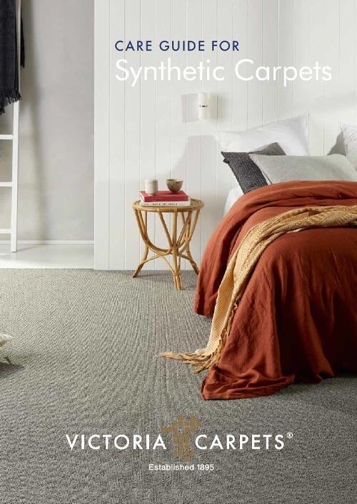 Victoria Carpets Synthetic Carpet Care Guide